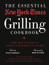 Cover image for The Essential New York Times Grilling Cookbook